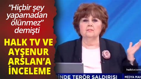 RTÜK’ten Ayşenur Arslan ve Halk TV hakkında inceleme